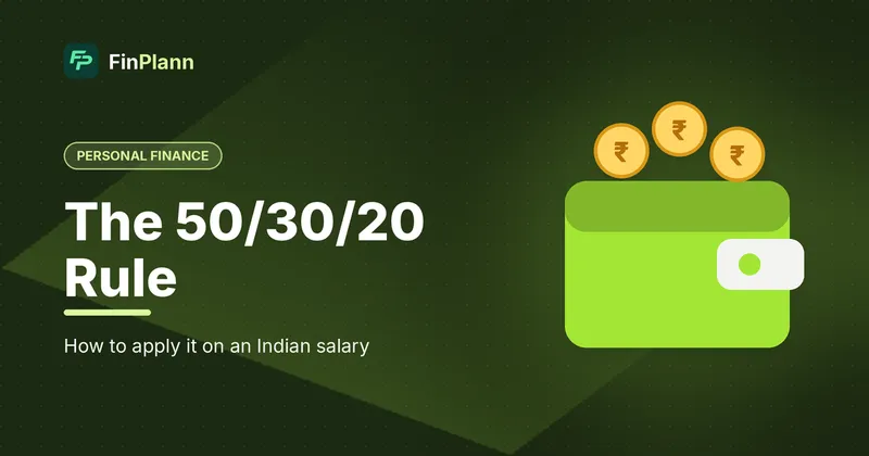 The 50/30/20 Budget Rule: How to Apply It on an Indian Salary