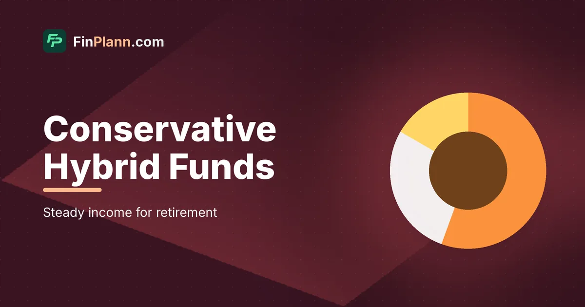 Conservative Hybrid Funds for Retirement Income in India