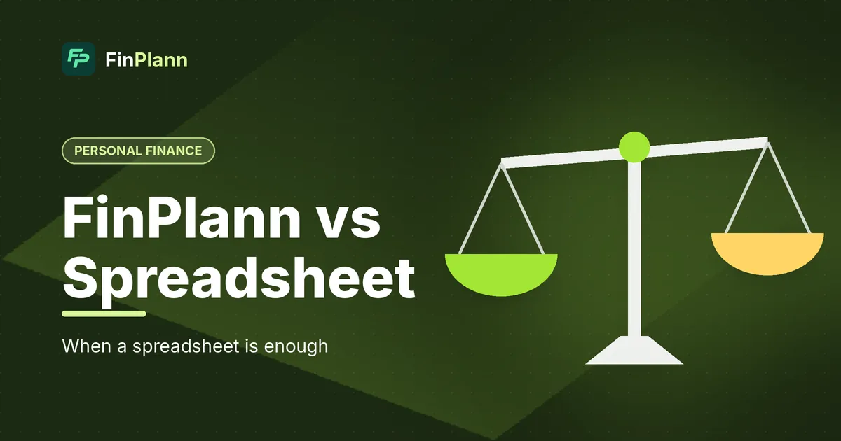 FinPlann vs a Spreadsheet: Which Is Better for Planning Your Money?
