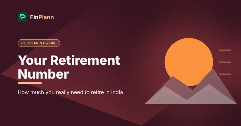 How Much Money Do You Need to Retire in India? (2026 Tables)