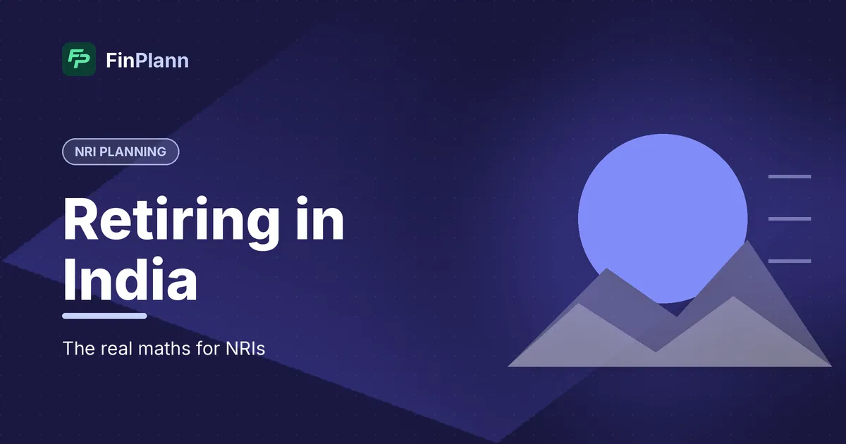 How Much Money Do You Need to Retire in India as an NRI? (2026)