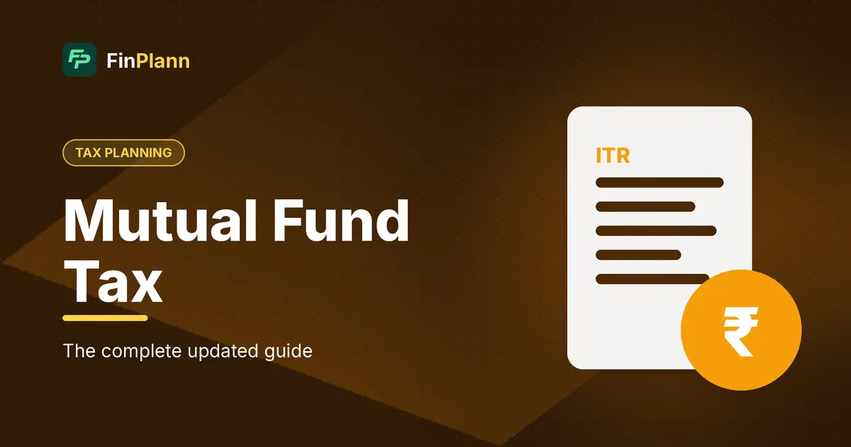 Mutual Fund Tax in India 2026: Equity, Debt, Gold and International Funds Explained (Tax Year 2026-27)